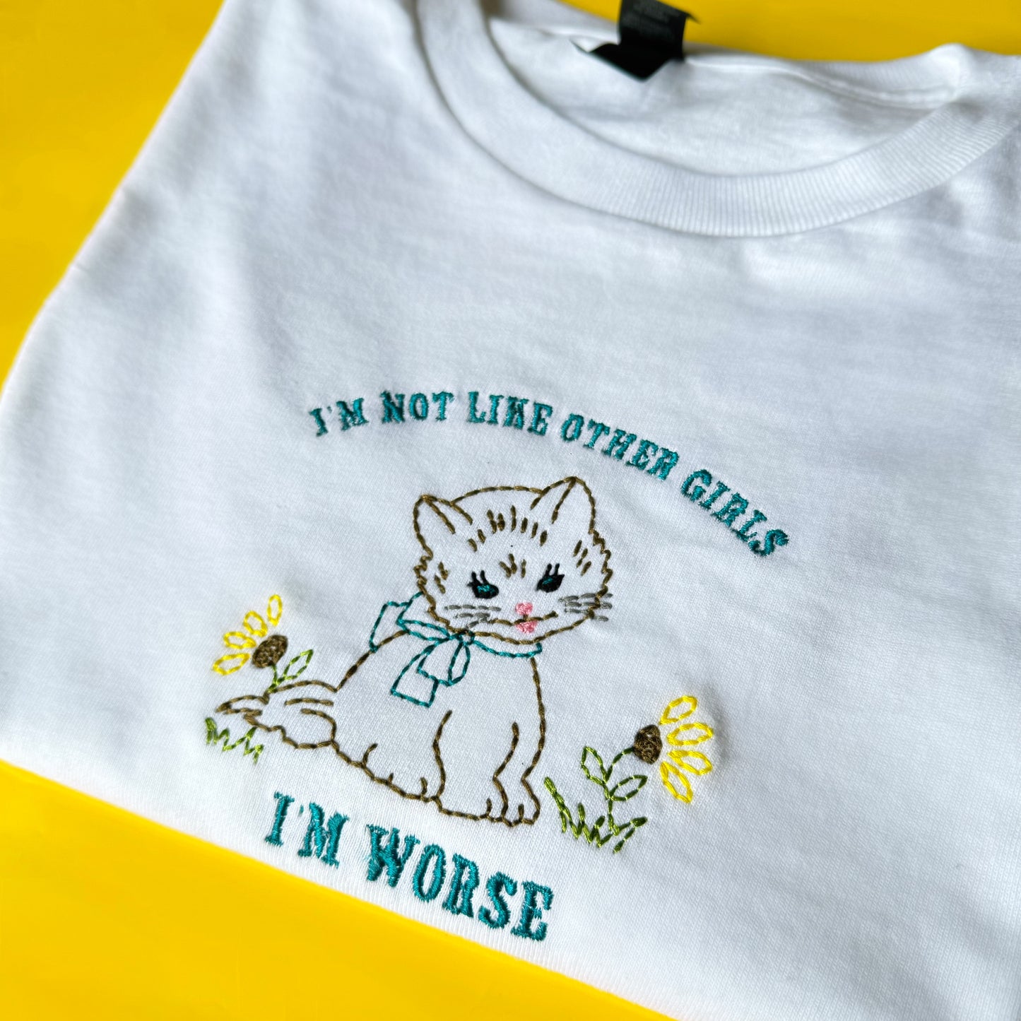 I’m Not Like Other Girls, I’m Worse - Unisex Embroidered Print