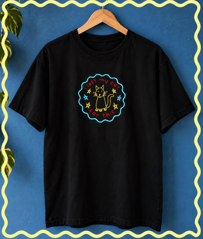 I left my cat for this - Embroidered Unisex Tee