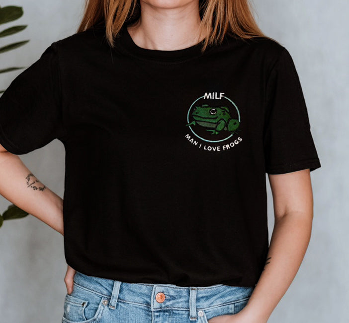 MILF Man I Love Frogs- Unisex T-shirts