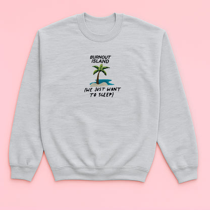 Burnout Island- Unisex Embroidered Sweaters