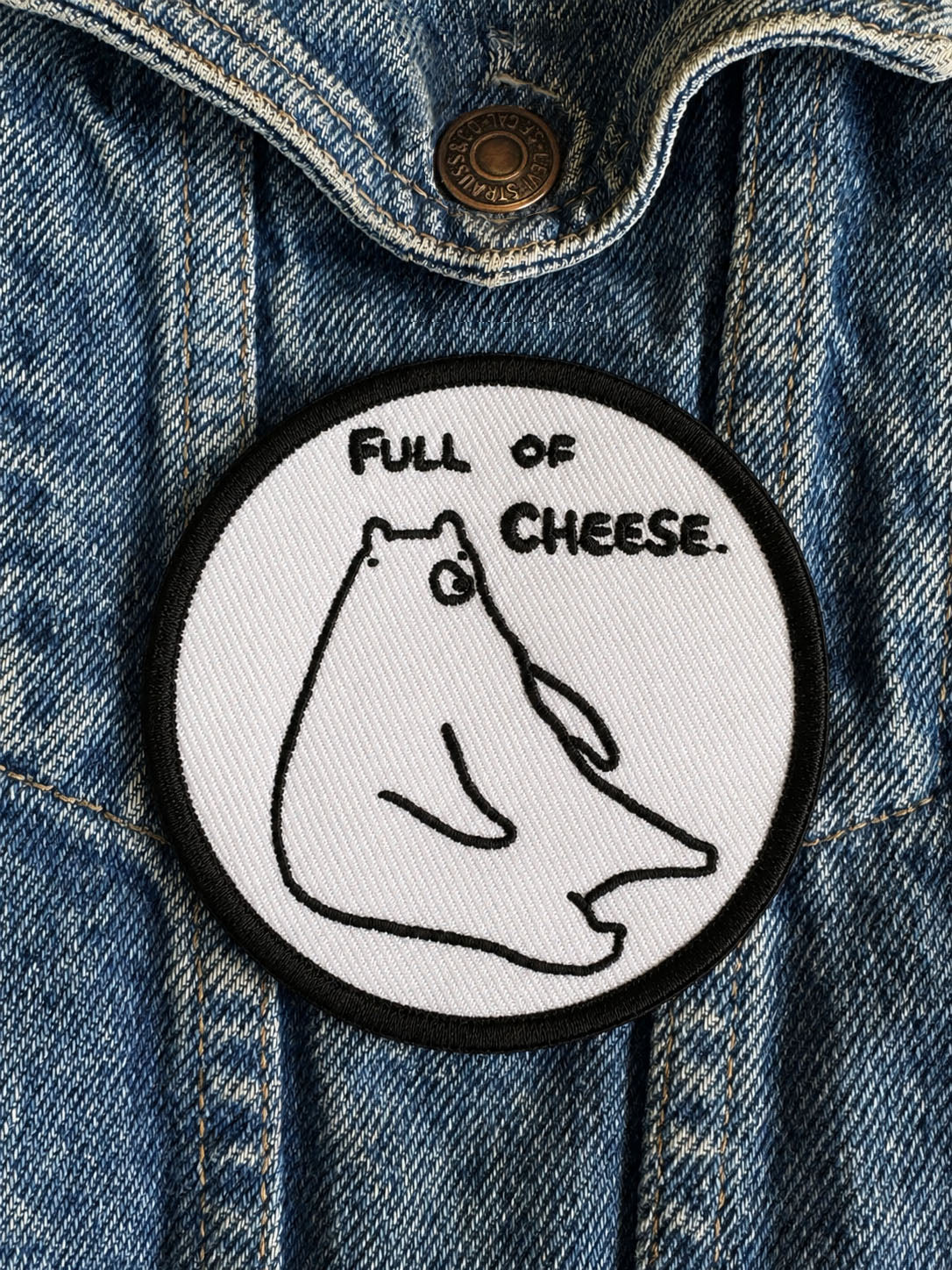 🧀 “FULL OF CHEESE” - Iron On Patch