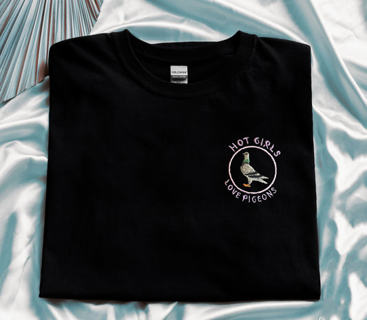 Hot Girls Love Pigeons - Unisex Embroidered Print