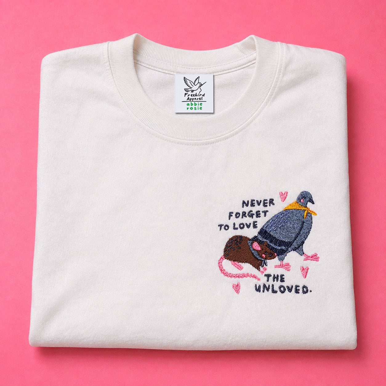 Never Forget To Love The Unloved - Abbie Rosie Embroidered Tee