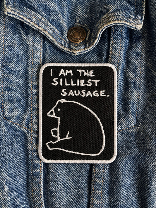 🌭 “I AM THE SILLIEST SAUSAGE” - Iron On Patch
