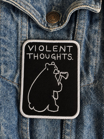 🪓 “VIOLENT THOUGHTS” - Iron On Patch