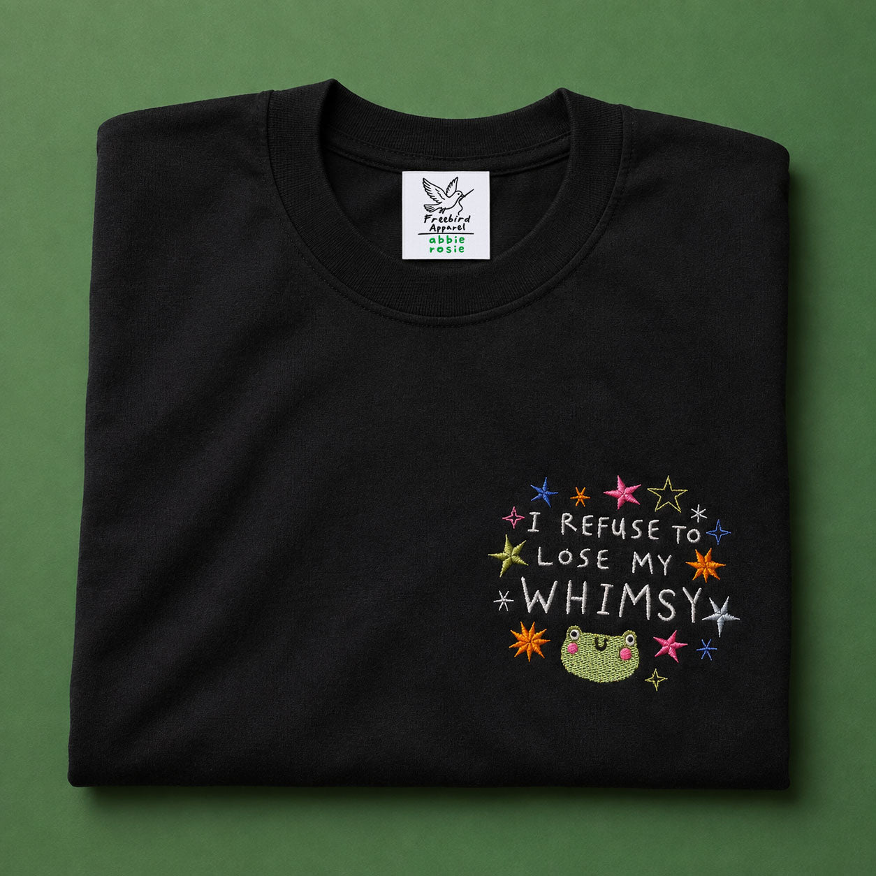 I Refuse To Lose My Whimsy - Abbie Rosie Embroidered Tee