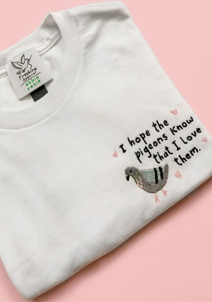 I Hope The Pigeons Know I Love Them - Abbie Rosie