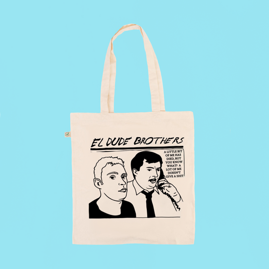 El Dude Brothers  - Earth Positive Ethical tote.