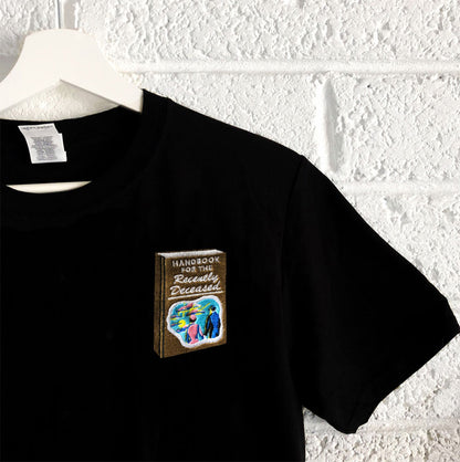 Handbook For The Recently Deceased - Unisex Embroidered Print