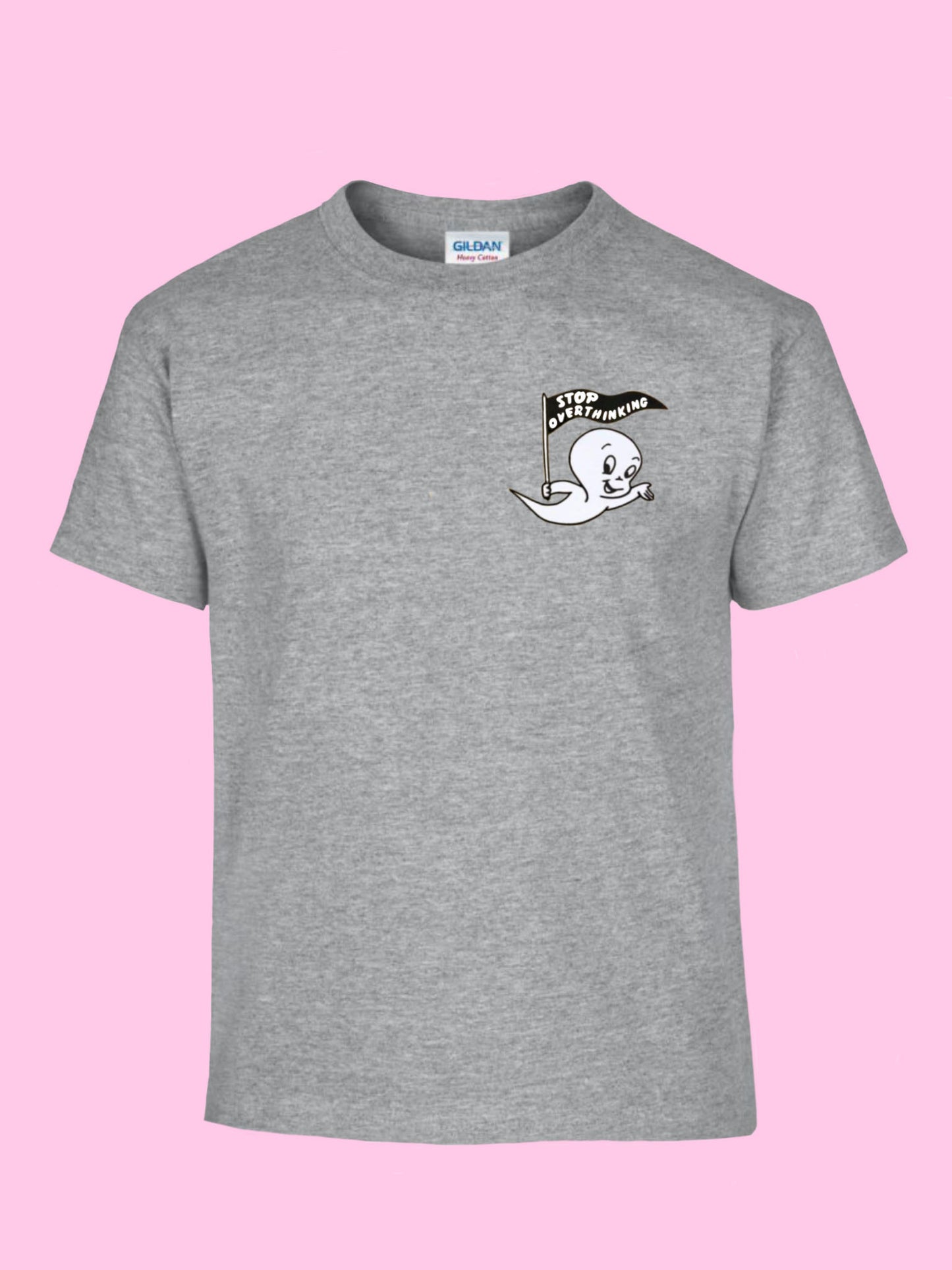 Stop Overthinking -Unisex Tshirt