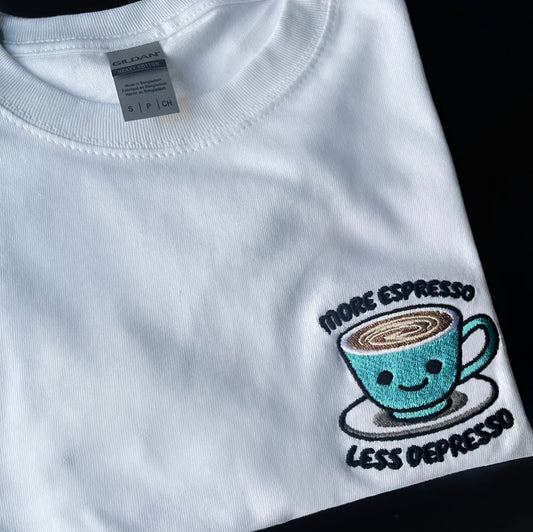 More Espresso - Unisex Embroidered Print