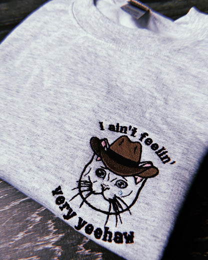 Yeehaw Cat - Embroidered Unisex Sweaters