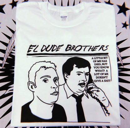El Dude Brothers - Unisex Tshirts